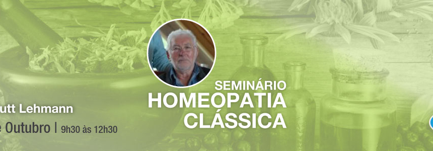 Seminário de Homeopatia Clássica – 1 de Outubro 2017