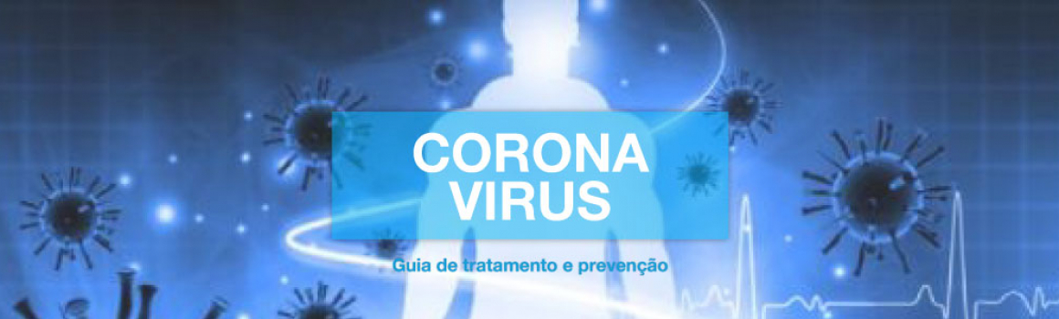 Corona Virus – Guia De Tratamento E Prevenção