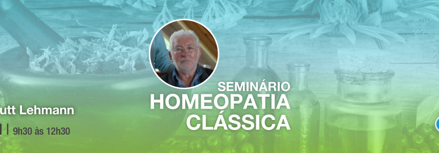Seminário de Homeopatia Clássica – 2 de Abril